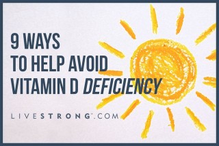 Nine ways to avoid vitamin D deficiency